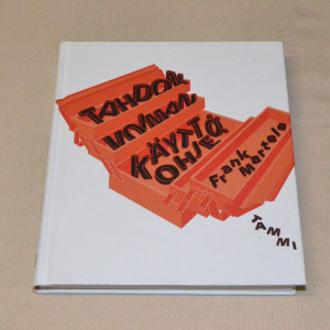 Frank Martela Tahdonvoiman käyttöohje